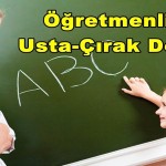 ogretmenlikte-usta-cirak-donemi