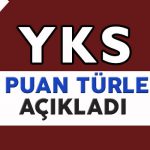 YKS PUAN TÜRLERı